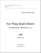 For They Shall Inherit SAB choral sheet music cover